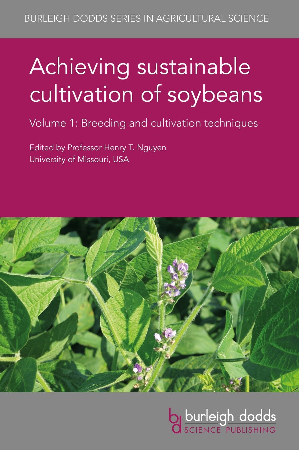Book cover image for Achieving sustainable cultivation of soybeans Volume 1 ISBN: 9781786761125